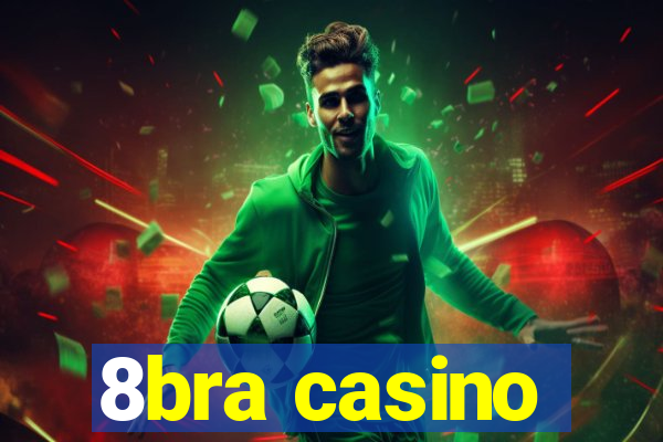 8bra casino